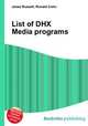 List of DHX Media programs, Jesse Russell,Ronald Cohn 