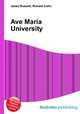 Ave Maria University, Jesse Russell,Ronald Cohn 