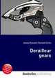 Derailleur gears, Jesse Russell,Ronald Cohn 