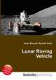 Lunar Roving Vehicle, Jesse Russell,Ronald Cohn 