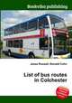 List of bus routes in Colchester, Jesse Russell,Ronald Cohn 