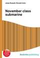 November class submarine, Jesse Russell,Ronald Cohn 