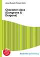 Character class (Dungeons & Dragons), Jesse Russell,Ronald Cohn 