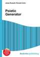 Poietic Generator, Jesse Russell,Ronald Cohn 