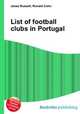 List of football clubs in Portugal, Jesse Russell,Ronald Cohn 