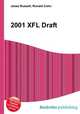 2001 XFL Draft, Jesse Russell,Ronald Cohn 