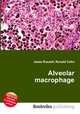 Alveolar macrophage, Jesse Russell,Ronald Cohn 