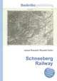 Schneeberg Railway, Jesse Russell,Ronald Cohn 