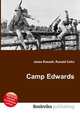 Camp Edwards, Jesse Russell,Ronald Cohn 