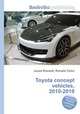 Toyota concept vehicles, 2010-2019, Jesse Russell,Ronald Cohn 