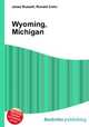 Wyoming, Michigan, Jesse Russell,Ronald Cohn 