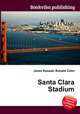 Santa Clara Stadium, Jesse Russell,Ronald Cohn 