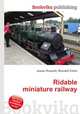Ridable miniature railway, Jesse Russell,Ronald Cohn 