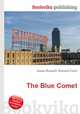 The Blue Comet, Jesse Russell,Ronald Cohn 