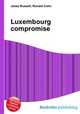 Luxembourg compromise, Jesse Russell,Ronald Cohn 