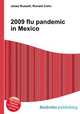2009 flu pandemic in Mexico, Jesse Russell,Ronald Cohn 