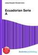 Ecuadorian Serie A, Jesse Russell,Ronald Cohn 