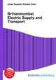 Brihanmumbai Electric Supply and Transport, Jesse Russell,Ronald Cohn 