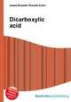 Dicarboxylic acid, Jesse Russell,Ronald Cohn 