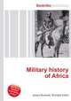 Military history of Africa, Jesse Russell,Ronald Cohn 