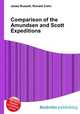 Comparison of the Amundsen and Scott Expeditions, Jesse Russell,Ronald Cohn 