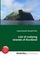 List of outlying islands of Scotland, Jesse Russell,Ronald Cohn 