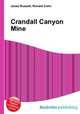 Crandall Canyon Mine, Jesse Russell,Ronald Cohn 