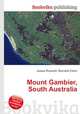 Mount Gambier, South Australia, Jesse Russell,Ronald Cohn 