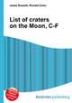 List of craters on the Moon, C-F, Jesse Russell,Ronald Cohn 