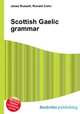 Scottish Gaelic grammar, Jesse Russell,Ronald Cohn 
