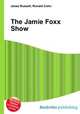 The Jamie Foxx Show, Jesse Russell,Ronald Cohn 