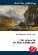 List of works by Albert Bierstadt, Jesse Russell,Ronald Cohn 