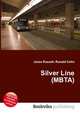 Silver Line (MBTA), Jesse Russell,Ronald Cohn 