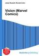 Vision (Marvel Comics), Jesse Russell,Ronald Cohn 