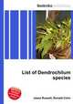 List of Dendrochilum species, Jesse Russell,Ronald Cohn 