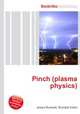 Pinch (plasma physics), Jesse Russell,Ronald Cohn 