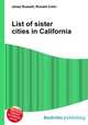 List of sister cities in California, Jesse Russell,Ronald Cohn 