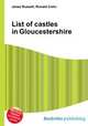 List of castles in Gloucestershire, Jesse Russell,Ronald Cohn 