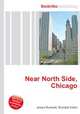 Near North Side, Chicago, Jesse Russell,Ronald Cohn 