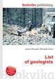 List of geologists, Jesse Russell,Ronald Cohn 