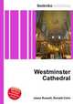 Westminster Cathedral, Jesse Russell,Ronald Cohn 