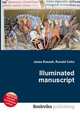 Illuminated manuscript, Jesse Russell,Ronald Cohn 