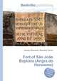 Fort of Sao Joao Baptista (Angra do Heroismo), Jesse Russell,Ronald Cohn 