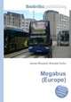Megabus (Europe), Jesse Russell,Ronald Cohn 