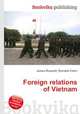 Foreign relations of Vietnam, Jesse Russell,Ronald Cohn 