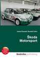 Skoda Motorsport, Jesse Russell,Ronald Cohn 