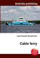 Cable ferry, Jesse Russell,Ronald Cohn 
