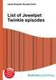 List of Jewelpet Twinkle episodes, Jesse Russell,Ronald Cohn 