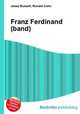 Franz Ferdinand (band), Jesse Russell,Ronald Cohn 