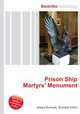 Prison Ship Martyrs
